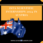ISTA Scientific Internships 2024 in Austria |1,462/Month