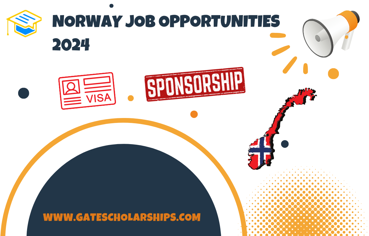 Norway Job Opportunities 2024 – Visa Sponsorship Visa Sponsorship job