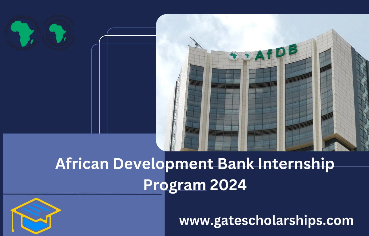 African Development Bank Internship Program 2024 | Session 2 African Development Bank Internship Program 2024