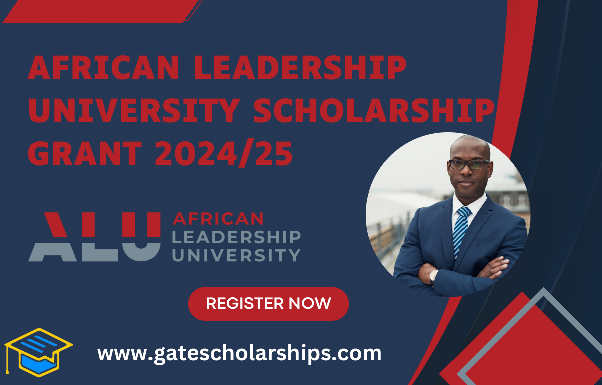 African Leadership University Scholarship Grant 2024/25 African Leadership University Scholarship Grant 2024/25