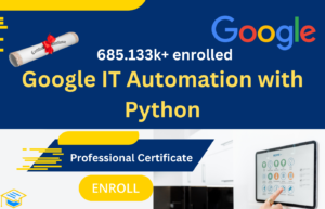 Google IT Automation with Python Professional Certificate