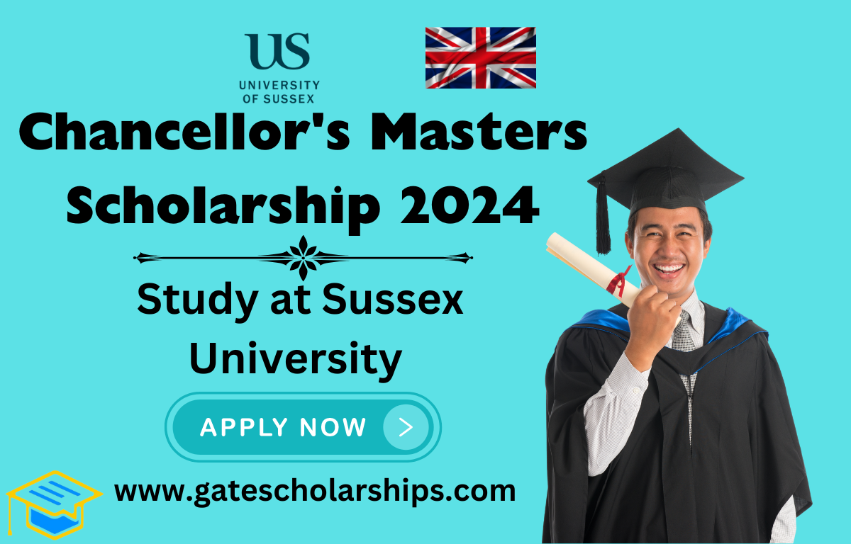 Chancellor’s Masters Scholarship 2024 – Study at Sussex University Chancellor's Masters Scholarship 2024