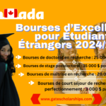 Bourses d’Excellence pour Étudiants Étrangers 2024/2025