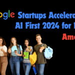 Google Startups Accelerator: AI First 2024 for Latin America