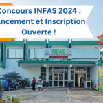 Concours INFAS 2024 : Lancement et Inscription Ouverte