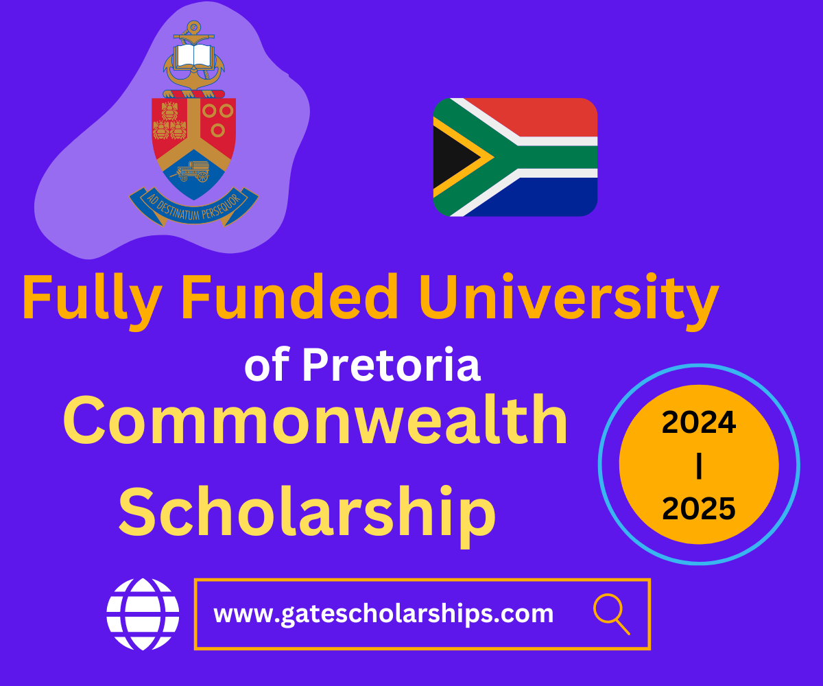 Fully Funded University of Pretoria Commonwealth Scholarship 2024-2025 in South Africa Fully Funded University of Pretoria Commonwealth Scholarship 2024-2025 in South Africa