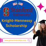 Stanford University Knight-Hennessy Scholarship 2024-25