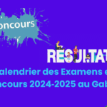 Calendrier des Examens et Concours 2024‑2025 au Gabon